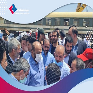 گزارش میدانی مدیران فنی بیمه ملت از حادثه قطار مشهد یزد
